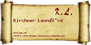 Kirchner Leonárd névjegykártya